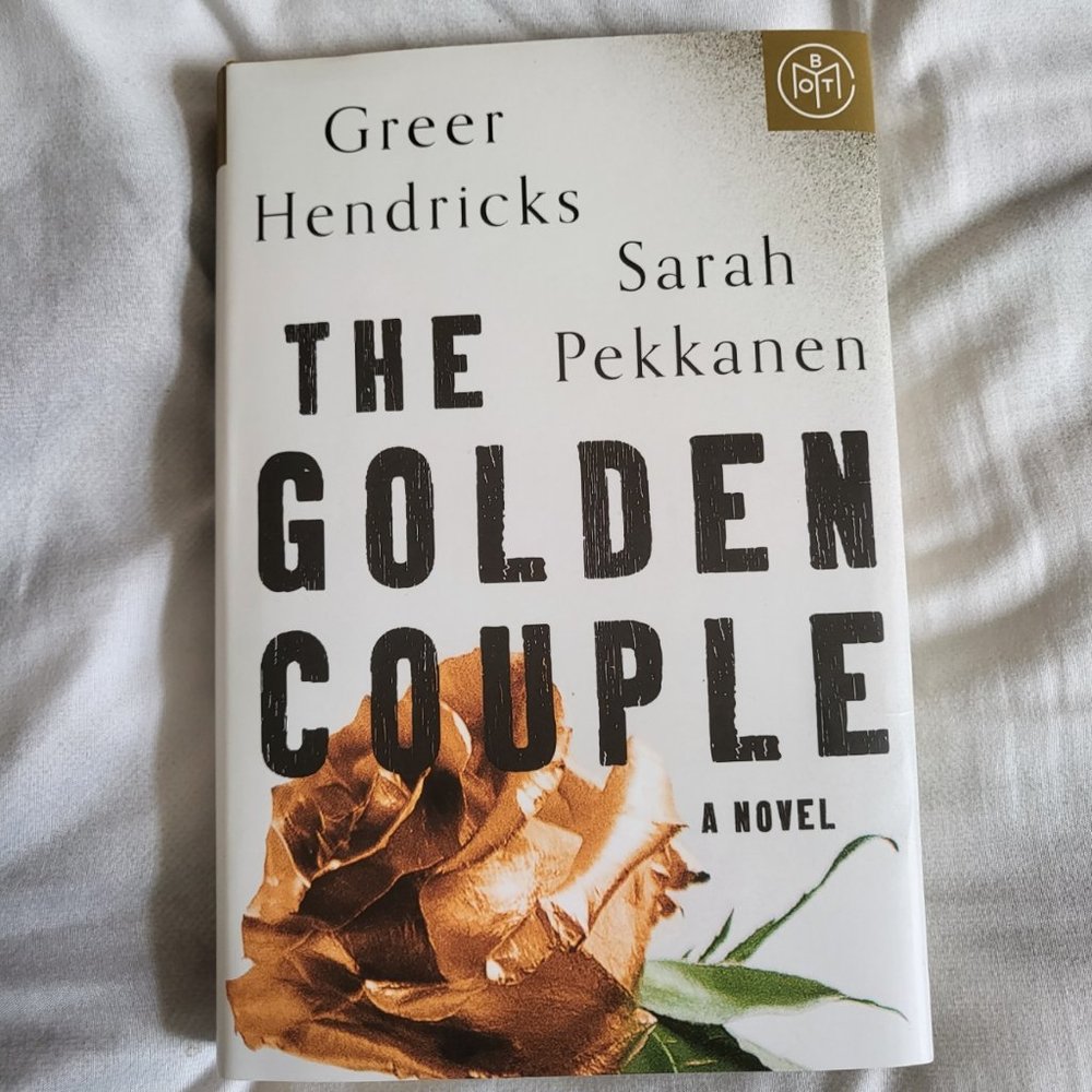 The Golden Couple : A Novel by Sarah Pekkanen and Greer Hendricks (2022,...